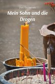 Mein Sohn und die Drogen (eBook, ePUB)
