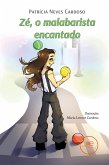 Zé, o malabarista encantado (eBook, ePUB) Zé, o malabarista encantado (eBook, ePUB)