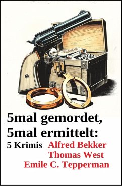 Cover 5mal gemordet, 5mal ermittelt: 5 Krimis (eBook, ePUB)