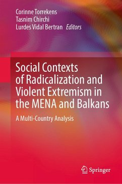 Social Contexts of Radicalization and Violent Extremism in the MENA and Balkans (eBook, PDF)