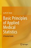 Basic Principles of Applied Medical Statistics (eBook, PDF)