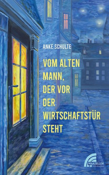 Vom alten Mann, der vor der Wirtschaftstür steht (eBook, ePUB)