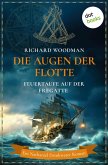 Die Augen der Flotte - Feuertaufe auf der Fregatte Cyclops (eBook, ePUB) Die Augen der Flotte - Feuertaufe auf der Fregatte Cyclops (eBook, ePUB)