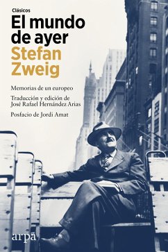 El mundo de ayer (eBook, ePUB) - Zweig, Stefan