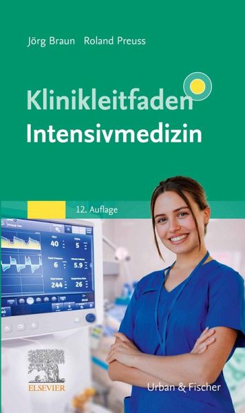 Klinikleitfaden Intensivmedizin (eBook, ePUB) Klinikleitfaden Intensivmedizin (eBook, ePUB)