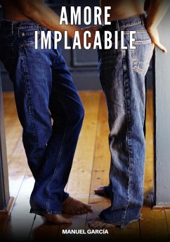 Amore Implacabile (eBook, ePUB) - García, Manuel