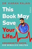 This Book May Save Your Life (Mängelexemplar) This Book May Save Your Life (Mängelexemplar)