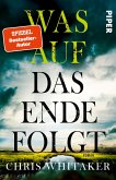 Was auf das Ende folgt   (Mängelexemplar)