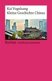 Kleine Geschichte Chinas (eBook, ePUB) Kleine Geschichte Chinas (eBook, ePUB)
