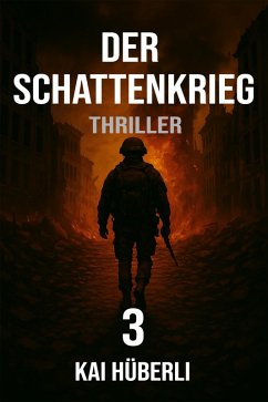 Der Schattenkrieg (eBook, ePUB) - Hüberli, Kai