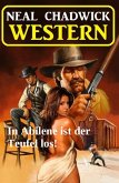 In Abilene ist der Teufel los! Western (eBook, ePUB) In Abilene ist der Teufel los! Western (eBook, ePUB)