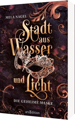 Cover Die geheime Maske / Stadt aus Wasser und Licht Bd.2 