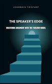 The Speaker's Edge: Mastering Argument with the Toulmin Model (eBook, ePUB)