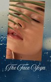 the Face Yoga (eBook, ePUB) the Face Yoga (eBook, ePUB)