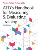 ATD's Handbook for Measuring and Evaluating Training (eBook, ePUB)