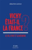 Vichy était-il la France ? (eBook, ePUB) Vichy était-il la France ? (eBook, ePUB)