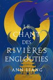Le Chant des rivières englouties (eBook, ePUB) Le Chant des rivières englouties (eBook, ePUB)