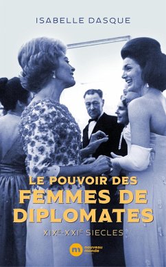 Cover Le pouvoir des femmes de diplomates (eBook, ePUB)