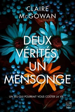 Cover Deux vérités, un mensonge (eBook, ePUB)