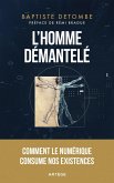 L'homme démantelé (eBook, ePUB) L'homme démantelé (eBook, ePUB)