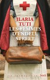 Les Femmes d'Endell Street (eBook, ePUB) Les Femmes d'Endell Street (eBook, ePUB)