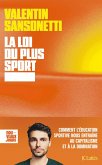 La loi du plus sport (eBook, ePUB) La loi du plus sport (eBook, ePUB)