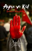Ayna ve Kül - Direnisin Kayip Ninnisi (eBook, ePUB) Ayna ve Kül - Direnisin Kayip Ninnisi (eBook, ePUB)