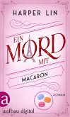 Ein Mord mit Macaron (eBook, ePUB)