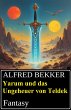 Yarum und das Ungeheuer von Teldek:... - Bild 1