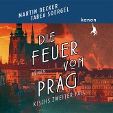 Die Feuer von Prag - Kisch ermittelt (MP3-Download) Die Feuer von Prag - Kisch ermittelt (MP3-Download)