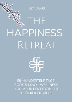 The Happiness Retreat (eBook, ePUB) Cover The Happiness Retreat (eBook, ePUB)