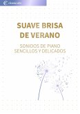 Suave brisa de verano (eBook, ePUB)