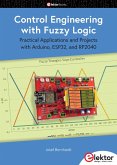 Control Engineering with Fuzzy Logic (eBook, ePUB)