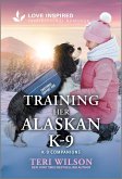 Training Her Alaskan K-9 (eBook, ePUB)