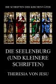 Die Seelenburg (und kleinere Schriften) (eBook, ePUB)