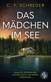 Das Mädchen im See Der mysteriöse Thriller über die dunklen Schatten der Vergangenheit (eBook, ePUB) Das Mädchen im See Der mysteriöse Thriller über die dunklen Schatten der Vergangenheit (eBook, ePUB)
