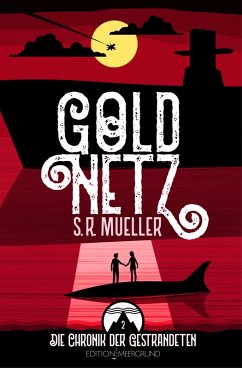 GOLDNETZ (eBook, ePUB) - Mueller, S. R.