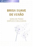 Brisa suave de verão (eBook, ePUB) Brisa suave de verão (eBook, ePUB)