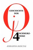 Geschichte der jO: Teil 4. Schmerzherz (eBook, ePUB) Geschichte der jO: Teil 4. Schmerzherz (eBook, ePUB)