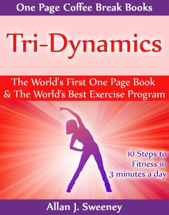 Cover Tri-Dynamics - The World's First One Page Book & World's Best Exercise Program (eBook, ePUB)