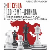 Ot Suetsa do Kemp-Devida. Protivostoyanie SSHA i SSSR na Blizhnem Vostoke v 1950–1970 gg. (MP3-Download) Ot Suetsa do Kemp-Devida. Protivostoyanie SSHA i SSSR na Blizhnem Vostoke v 1950–1970 gg. (MP3-Download)