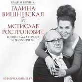 Galina Vishnevskaya i Mstislav Rostropovich. Kontsert dlya golosa i violoncheli. Neformalnyy razgovor (MP3-Download) Galina Vishnevskaya i Mstislav Rostropovich. Kontsert dlya golosa i violoncheli. Neformalnyy razgovor (MP3-Download)