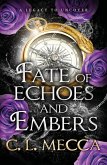 Fate of Echoes and Embers (eBook, ePUB)