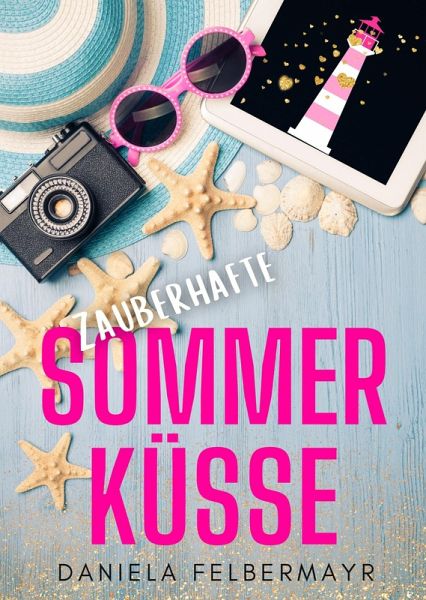 Zauberhafte Sommerküsse (eBook, ePUB)
