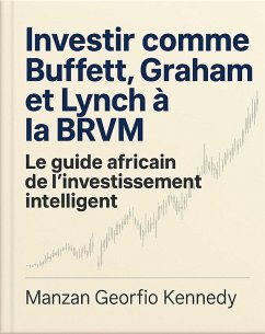 Cover Investir comme Buffett, Graham et Lynch à la BRVM (eBook, ePUB)