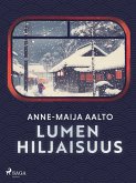 Lumen hiljaisuus (eBook, ePUB)