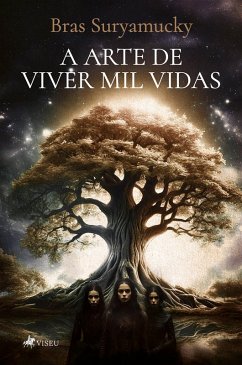 Cover A Arte de Viver Mil Vidas (eBook, ePUB)