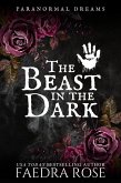 The Beast in the Dark (Paranormal Dreams, #3) (eBook, ePUB) The Beast in the Dark (Paranormal Dreams, #3) (eBook, ePUB)
