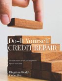DIY Credit Repair Secrets (eBook, ePUB) DIY Credit Repair Secrets (eBook, ePUB)