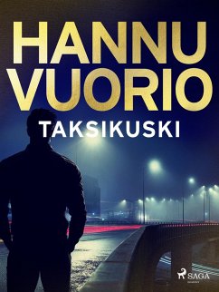 Taksikuski (eBook, ePUB) - Vuorio, Hannu